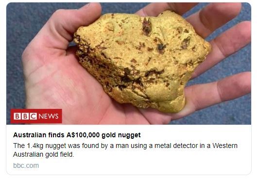 호주에서 한 남성이 금속 탐지기를 활용해 1.4㎏의 금 덩어리를 발견했다고 20일(현지시간) BBC가 보도했다. 전문가들에 따르면 이 금 덩어리는 약 10만호주달러(약 8200만원)의 가치로 추정된다. (사진=BBC 트위터 캡처)